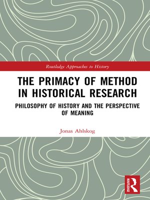 cover image of The Primacy of Method in Historical Research